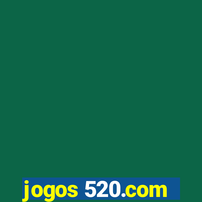 jogos 520.com